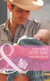Fortune's Secret Baby (Mills & Boon Cherish) (The Fortunes of Texas: Lost...and Found, Book 5) (eBook, ePUB)