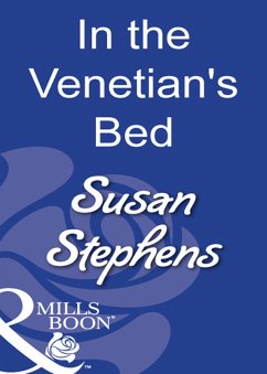 In The Venetian's Bed (eBook, ePUB) - Stephens, Susan