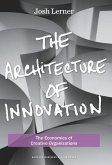 The Architecture of Innovation (eBook, ePUB)