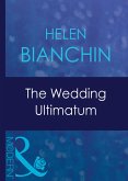 The Wedding Ultimatum (eBook, ePUB)