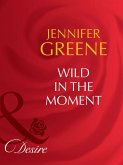 Wild In The Moment (Mills & Boon Desire) (The Scent of Lavender, Book 2) (eBook, ePUB)