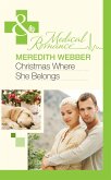 Christmas Where She Belongs (Mills & Boon Medical) (eBook, ePUB)