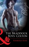 The Braddock Boys: Colton (Mills & Boon Blaze) (Love at First Bite, Book 7) (eBook, ePUB)