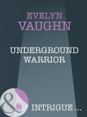 Underground Warrior (Mills & Boon Intrigue) (The Blade Keepers, Book 2) (eBook, ePUB)