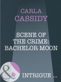 Scene Of The Crime: Bachelor Moon (eBook, ePUB)