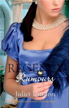 Regency Rumours: A Scandalous Mistress / Dishonour and Desire (eBook, ePUB) - Landon, Juliet