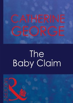 The Baby Claim (eBook, ePUB) - George, Catherine