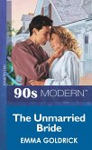 The Unmarried Bride (eBook, ePUB)