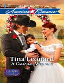 A Callahan Wedding (Mills & Boon American Romance) (Callahan Cowboys, Book 6) (eBook, ePUB)