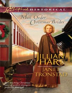 Mail-Order Christmas Brides: Her Christmas Family / Christmas Stars for Dry Creek (Dry Creek) (Mills & Boon Love Inspired Historical) (eBook, ePUB) - Hart, Jillian; Tronstad, Janet