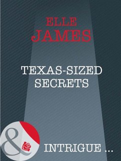 Texas-Sized Secrets (eBook, ePUB) - James, Elle