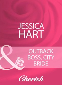 Outback Boss, City Bride (eBook, ePUB) - Hart, Jessica