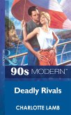 Deadly Rivals (eBook, ePUB) Deadly Rivals (eBook, ePUB)