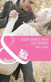 Slow Dance With The Sheriff (eBook, ePUB)