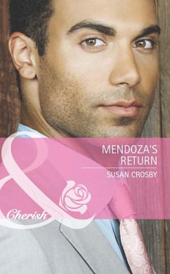 Mendoza's Return (Mills & Boon Cherish) (The Fortunes of Texas: Lost...and Found, Book 3) (eBook, ePUB) - Crosby, Susan