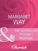 The Australian Tycoon's Proposal (Mills & Boon Cherish) (The Australians, Book 20) (eBook, ePUB)