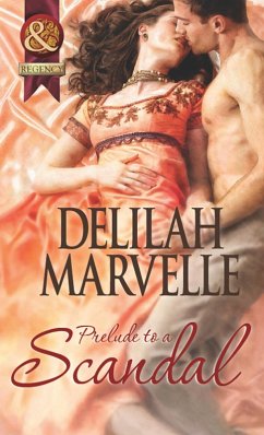 Prelude to a Scandal (eBook, ePUB) - Marvelle, Delilah