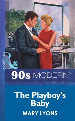 The Playboy's Baby (eBook, ePUB) - Lyons, Mary