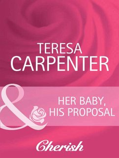 Cover Her Baby, His Proposal (eBook, ePUB)