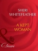 A Kept Woman (Mills & Boon Desire) (eBook, ePUB)