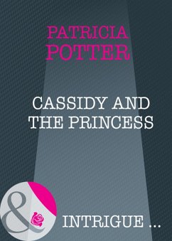 Cassidy And The Princess (eBook, ePUB) - Potter, Patricia