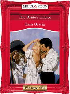 The Bride's Choice (eBook, ePUB) - Orwig, Sara