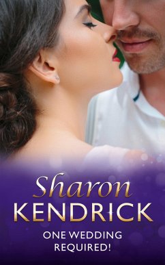 One Wedding Required! (eBook, ePUB) - Kendrick, Sharon