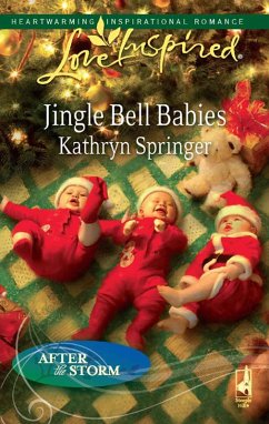 Jingle Bell Babies (Mills & Boon Love Inspired) (After the Storm, Book 7) (eBook, ePUB) - Springer, Kathryn