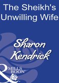 The Sheikh's Unwilling Wife (Mills & Boon Modern) (eBook, ePUB)