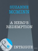 A Hero's Redemption (Mills & Boon Intrigue) (Haven, Book 2) (eBook, ePUB)