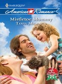 Mistletoe Mommy (eBook, ePUB)