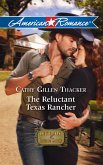 The Reluctant Texas Rancher (Mills & Boon American Romance) (eBook, ePUB)