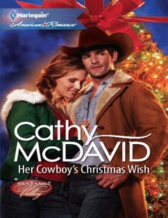 Her Cowboy's Christmas Wish (Mills & Boon American Romance) (Mustang Valley, Book 2) (eBook, ePUB) - Mcdavid, Cathy