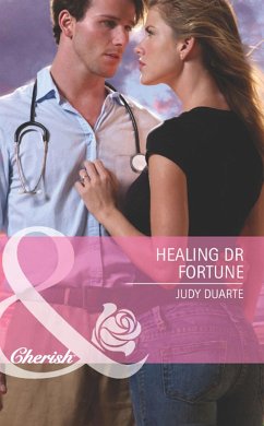 Healing Dr Fortune (Mills & Boon Cherish) (The Fortunes of Texas: Lost...and Found, Book 2) (eBook, ePUB) - Duarte, Judy