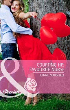 Courting His Favourite Nurse (eBook, ePUB) - Marshall, Lynne