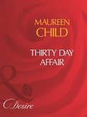 Thirty Day Affair (Mills & Boon Desire) (eBook, ePUB)
