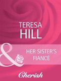 Her Sister's Fiance (Mills & Boon Cherish) (eBook, ePUB)