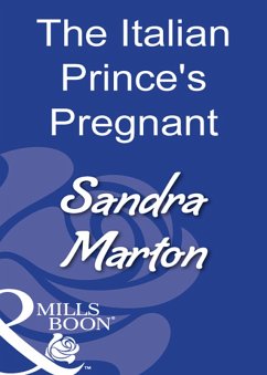 The Italian Prince's Pregnant Bride (Mills & Boon Modern) (eBook, ePUB) - Marton, Sandra
