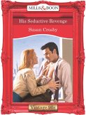 His Seductive Revenge (Mills & Boon Vintage Desire) (eBook, ePUB)