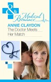 The Doctor Meets Her Match (eBook, ePUB)