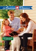 Stand-In Mom (eBook, ePUB) Stand-In Mom (eBook, ePUB)