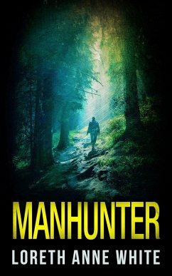 Manhunter (eBook, ePUB) - White, Loreth Anne