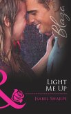 Light Me Up (eBook, ePUB) Light Me Up (eBook, ePUB)