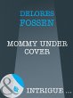 Mommy Under Cover (eBook, ePUB) - Bild 1