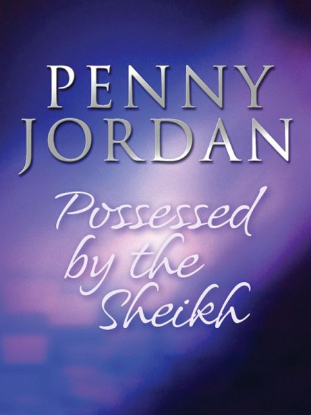 Possessed by the Sheikh (eBook, ePUB)