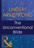 The Unconventional Bride (Mills & Boon Modern) (The Australians, Book 14) (eBook, ePUB)
