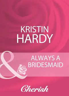 Cover Always A Bridesmaid (eBook, ePUB)
