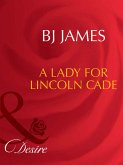 A Lady For Lincoln Cade (Mills & Boon Desire) (Men of Belle Terre, Book 2) (eBook, ePUB)