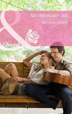 No Ordinary Joe (Mills & Boon Cherish) (eBook, ePUB) - Celmer, Michelle