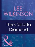 The Carlotta Diamond (Mills & Boon Modern) (Dinner at 8, Book 3) (eBook, ePUB)